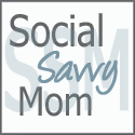 Social Savvy Mom